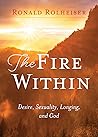 The Fire Within: ...