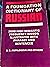 A Foundation Dictionary of Russian: 3000 High Semantic Frequency Words