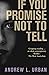 If You Promise Not to Tell