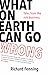 What on Earth Can Go Wrong: Tales from the Risk Business