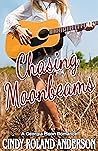 Chasing Moonbeams by Cindy Roland Anderson