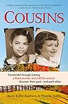 Cousins: Connected through slavery, a Black woman and a White woman discover their past―and each other
