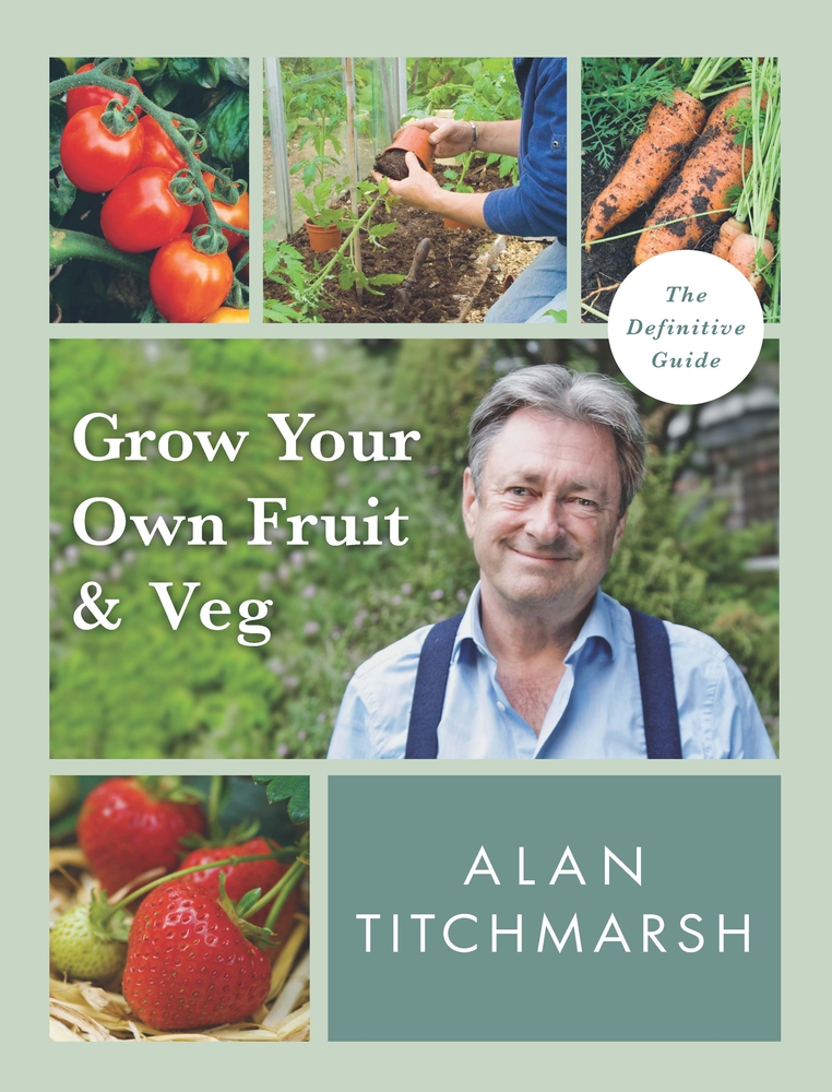 [Download] Grow your Own Fruit and Veg BY Alan Titchmarsh opo iki a