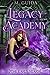 Legacy Academy: The Early Years (Legacy Academy, #0.5)
