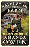 Tales From the Farm by the Yorkshire Shepherdess