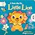 A busy day for Little Lion (Push Pull Stories)