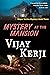 Mystery At The Mansion by Vijay Kerji Mystery At The Mansion by Vijay Kerji