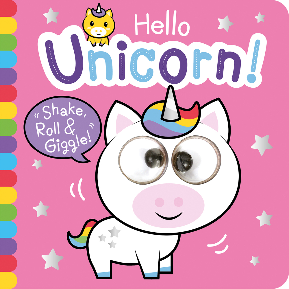 Hello Unicorn! (Shake, Roll & Giggle Books)