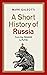 A Short History of Russia