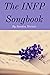 The INFP Songbook