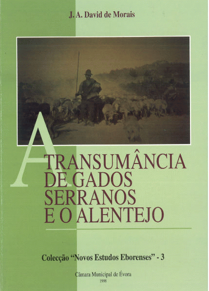 A transumância de gados serranos e o Alentejo