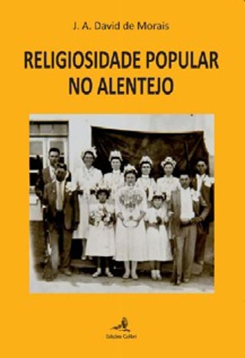 Religiosidade popular no Alentejo : a festa de Santa Cruz da aldeia da Venda e a sua dialéctica com o sagrado