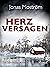 Herzversagen - Ein Schweden-Krimi (German Edition)
