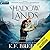 Shadow Lands (The Warrior Chronicles, #3)