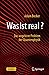 Was ist real?: Das ungelöste Problem der Quantenphysik (German Edition)
