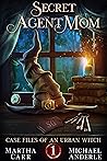 Secret Agent Mom by Martha Carr