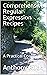 Comprehensive Regular Expression Recipes: A Practical Cookbook