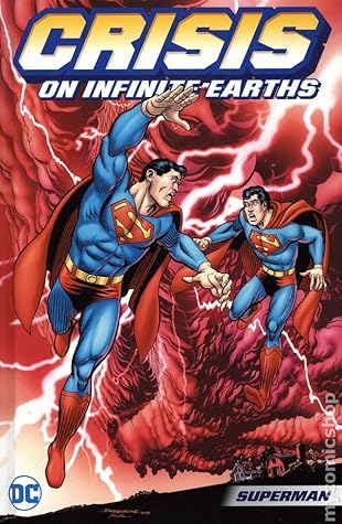 Crisis on Infinite Earths: Superman (Crisis on Infinite Earths Box Set, #13)