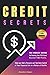 CREDIT SECRETS by BRANDON OLESON