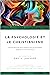La psychologie et le christianisme (French Edition)