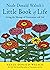 Neale Donald Walsch's Little Book of Life: Living the Message of Conversations with God