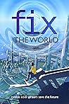 Fix the World
