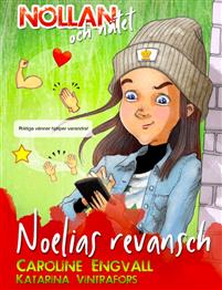 Noelias revansch (Nollan och nätet #2)