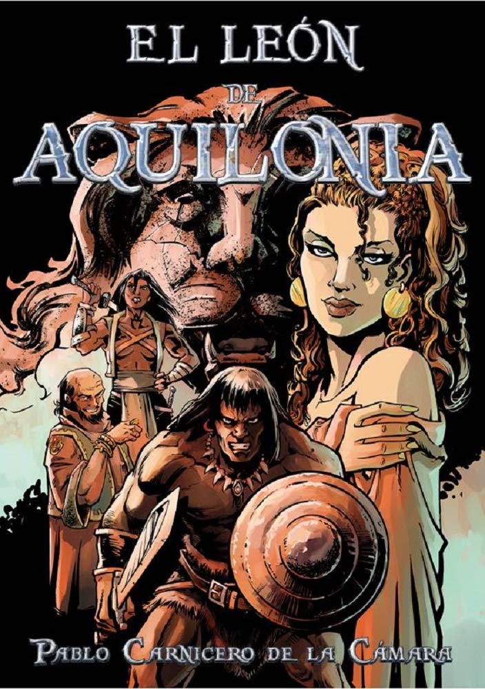 El León de Aquilonia: Cinco relatos inéditos ambientados en la Era Hiboria (Spanish Edition)
