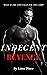 Indecent Revenge (Indecent Mobsters #1)