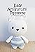 Easy Amigurumi Patterns: Cr...