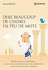Dire beaucoup de choses en peu de mots by Samuel Bielka