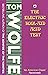 The Electric Kool-Aid Acid Test by Tom Wolfe
