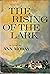 Rising of the Lark by Ann Moray