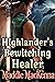 Highlander's Bewitching Healer by Maddie MacKenna
