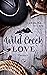 Wild Creek Love (Wild Creek Heart, #3)