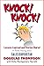 Knock! Knock!: Lessons Learned and Stories Shared (a Ride-Along with Sales Superstar Douglas Thompson)