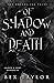 Of shadow and Death