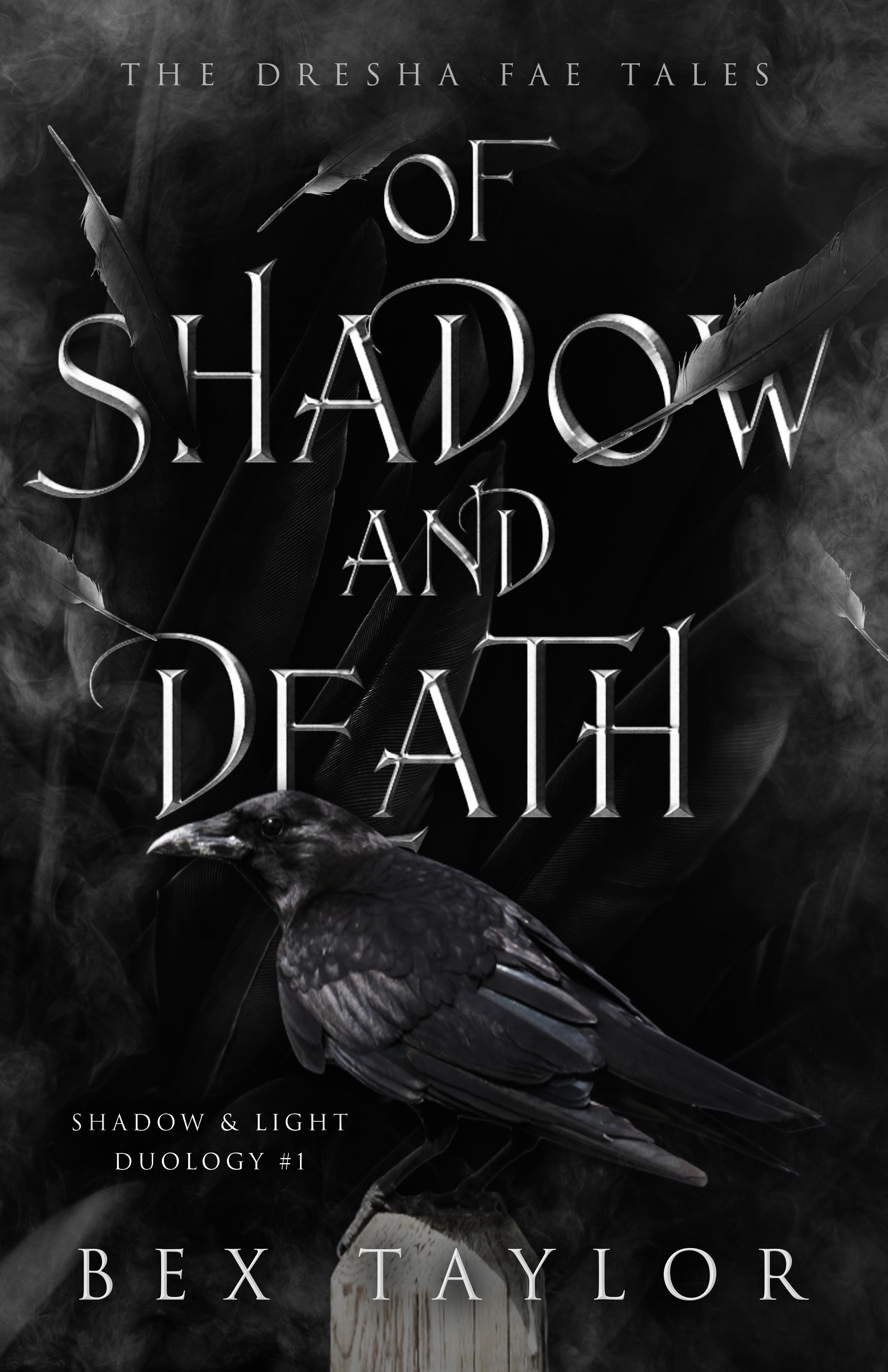Of shadow and Death (Shadow and Light Duology #1; The Dresha Fae Tales #1)