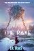 The Rave (The Aelfraver Trilogy #1)