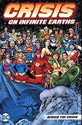 Crisis on Infinite Earths: Behind the Crisis