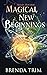 Magical New Beginnings (Midlife Witchery, #1; Midlife Mysteries & Magic, #1)