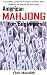 AMERICAN MAHJONG FOR BEGINNERS by Chris Meredith