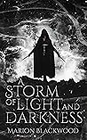 A Storm of Light ...
