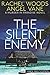 The Silent Enemy: