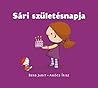 Sári születésnapja (Sári, #2)