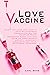 Love Vaccine by Carl Bene