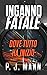 Dove tutto ha inizio (Inganno Fatale #1)