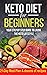Keto Diet for Beginners 202...