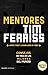 Mentores by Tim FERRIS