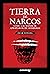 Tierra de narcos by Oscar Estrada